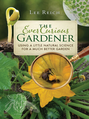 cover image of The Ever Curious Gardener
